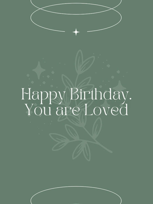 Body and Blast Happy Birthday You are Loved - Greeting Card Body and Blast Cards