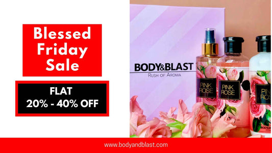 Blessed Friday Sale: Flat 20% - 40% OFF at Body & Blast