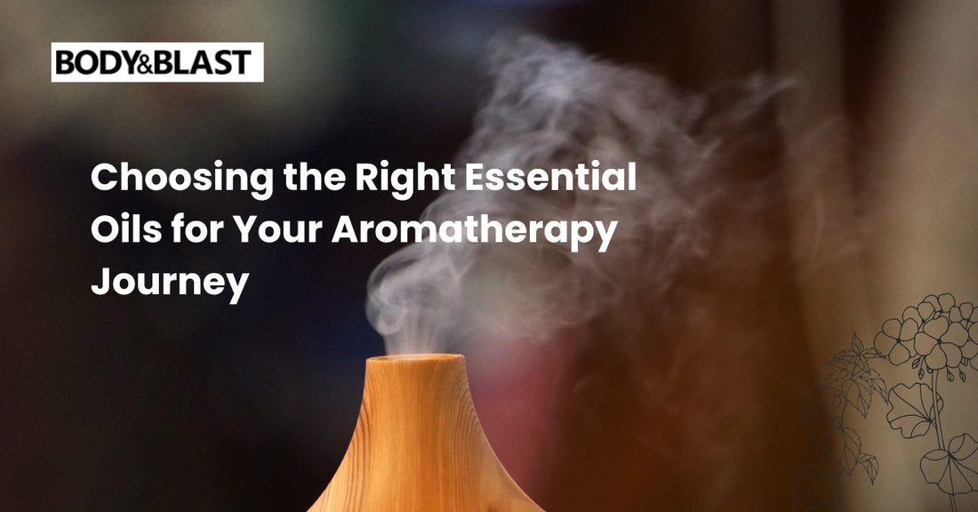 Choosing the Right Essential Oils for Your Aromatherapy Journey
