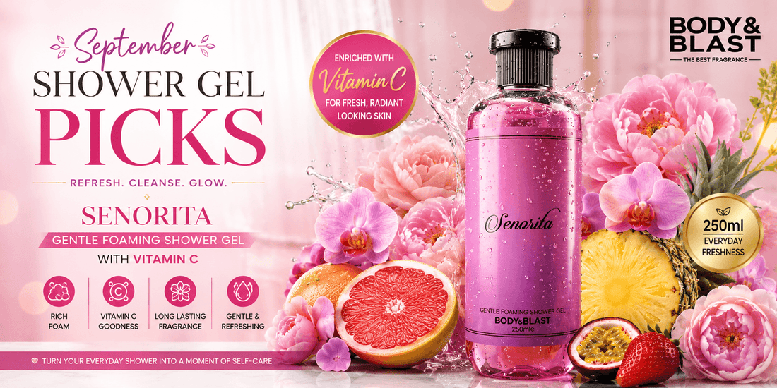 September shower gel picks featuring Body & Blast Senorita Gentle Foaming Shower Gel with Vitamin C, 250ml.